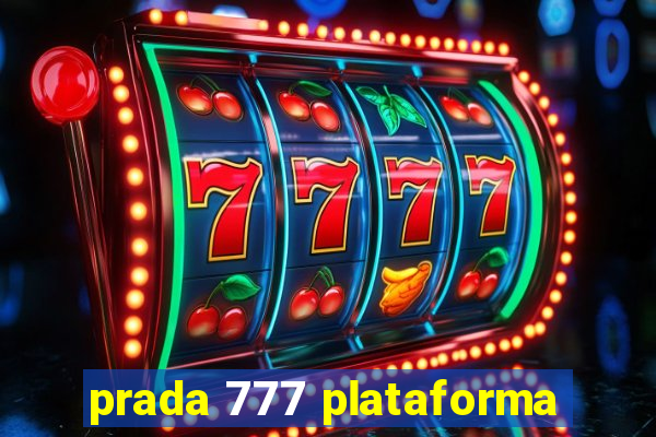 prada 777 plataforma